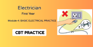 Module-4: Basic Electrical Practice